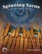 Spinning Yarns Marimba Solo - four mallets cover